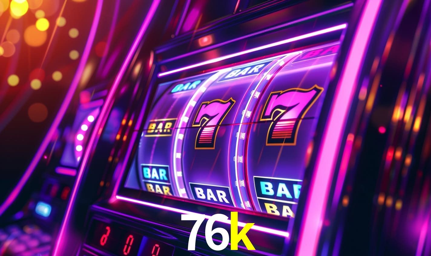 76k: A Experiência de Casino com Jogos de Mesa ao Vivo